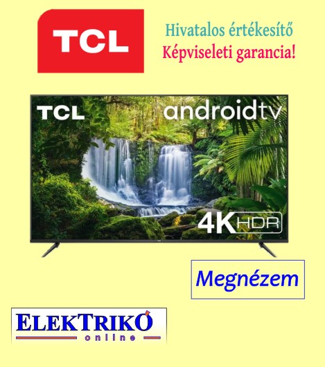 TCL 55P615 Android Smart TV 4K Ultra HD, 139cm 55", WIFI, Bluetooth